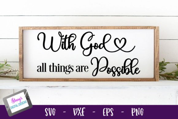 Christian Sign with God All Things Graphics for Crafts