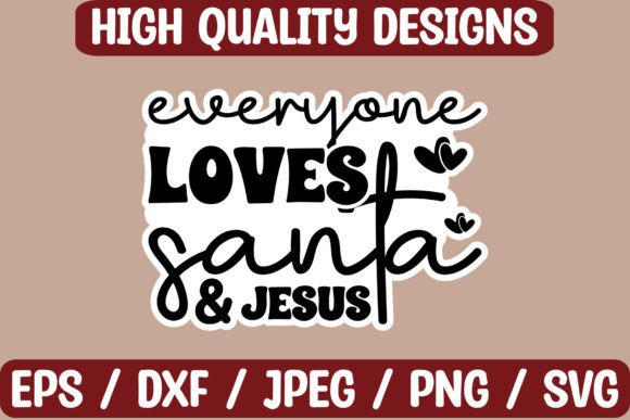 Everyone Loves Santa Jesus Stickers: Graphics & Crafts