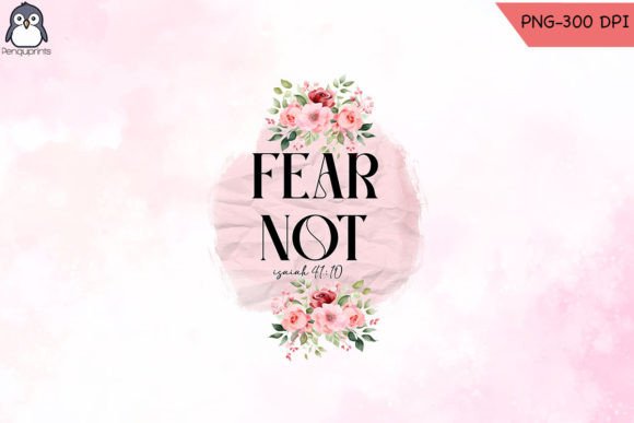 Fear Not Christian Sublimation Graphics