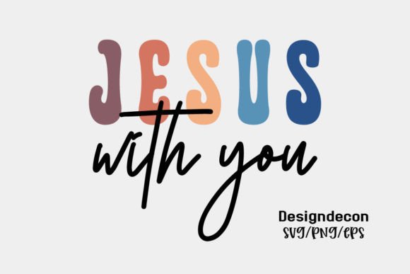 Jesus with You Retro Sublimation Svg for Crafts & Graphics