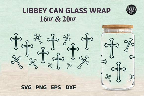 Libbey Can Glass Christian Cross SVG for Tumbler Wraps & Graphics
