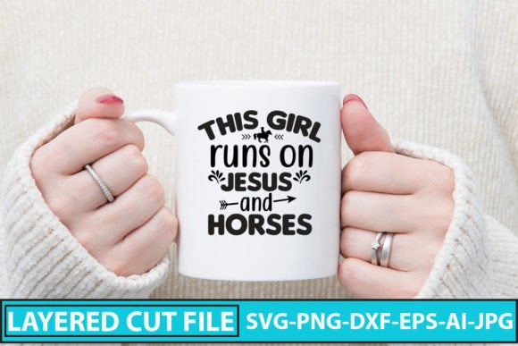 This Girl Runs on Jesus and Horses SVG for Crafts & Graphics