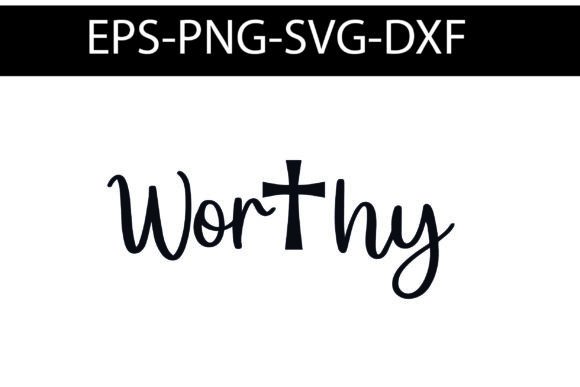 Worthy Christian Faith SVG: A Graphics & Crafts Review